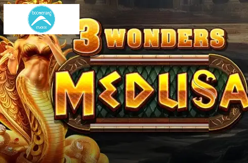 3 Wonders Medusa